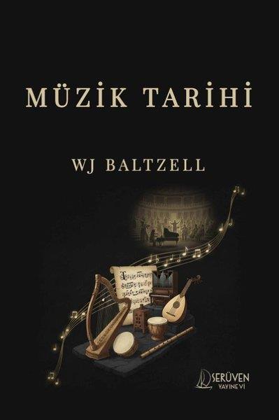 W. J. BaltzellMüzik KitaplarıMüzik Tarihi