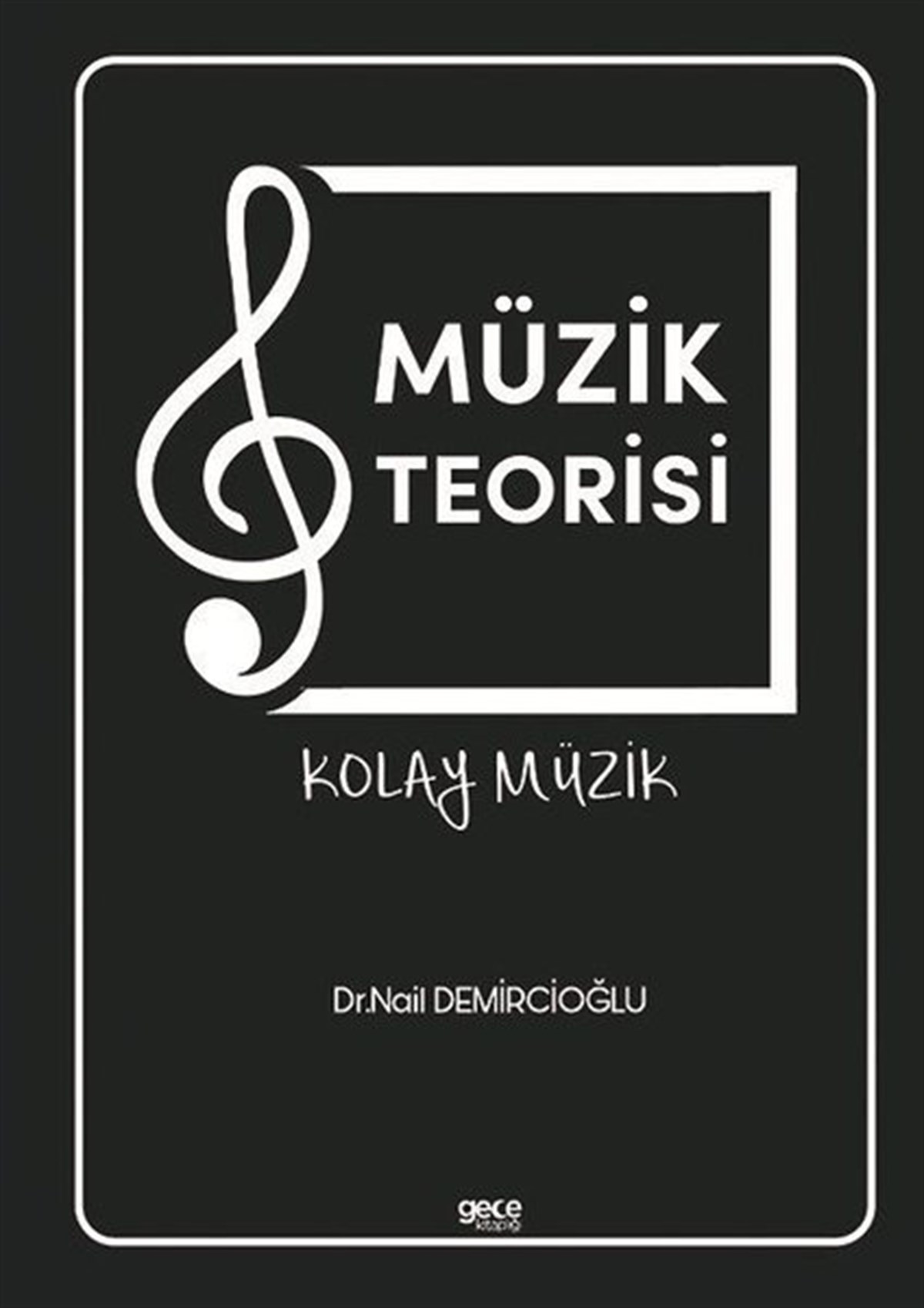 Nail DemircioğluMüzik KitaplarıMüzik Teorisi