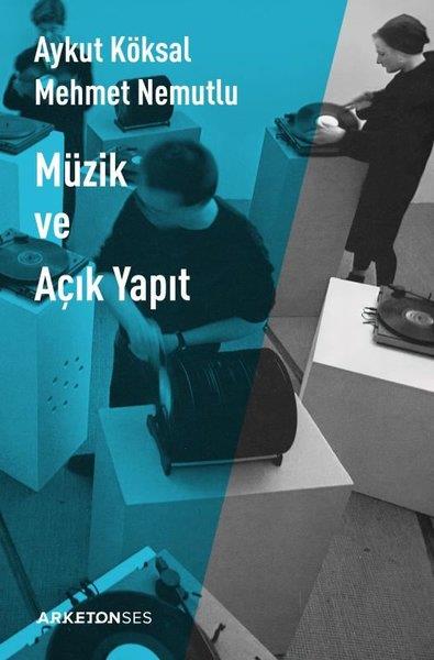 Aykut KöksalMüzik KitaplarıMüzik ve Açık Yapıt