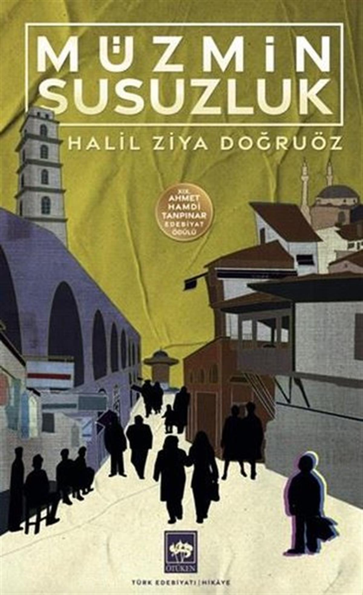 Halil Ziya DoğruözHikaye (Öykü) KitaplarıMüzmin Susuzluk