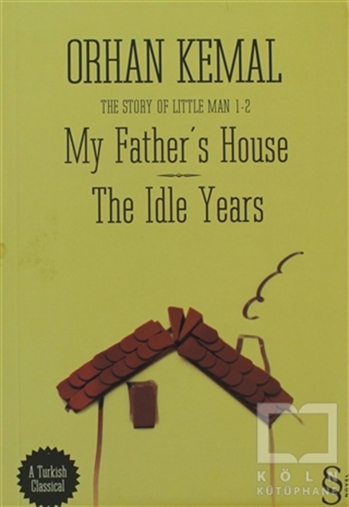 My Father’s House - The Idle Years
