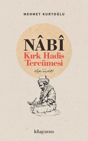 Mehmet KurtoğluDinNabi - Kırk Hadis Tercümesi