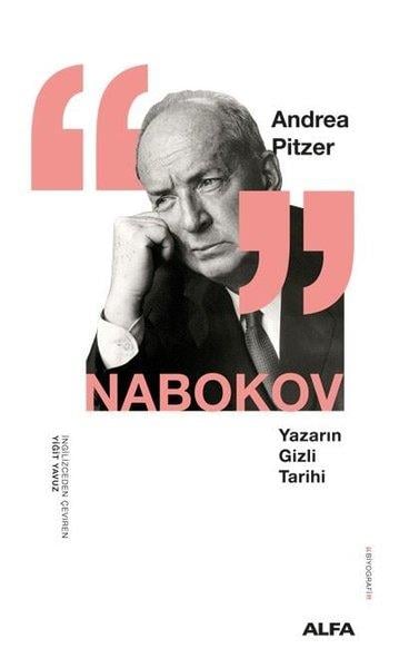 Andrea PitzerTarihi Biyografi ve Otobiyografi KitaplarıNabokov - Yazarın Gizli Tarihi