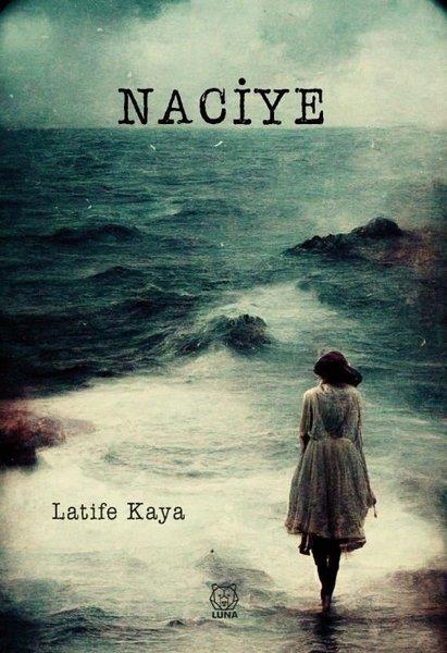 Latife KayaAnı & Mektup & Günlük KitaplarıNaciye