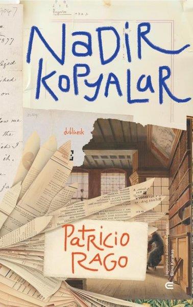 Patricio RagoDünya RomanNadir Kopyalar