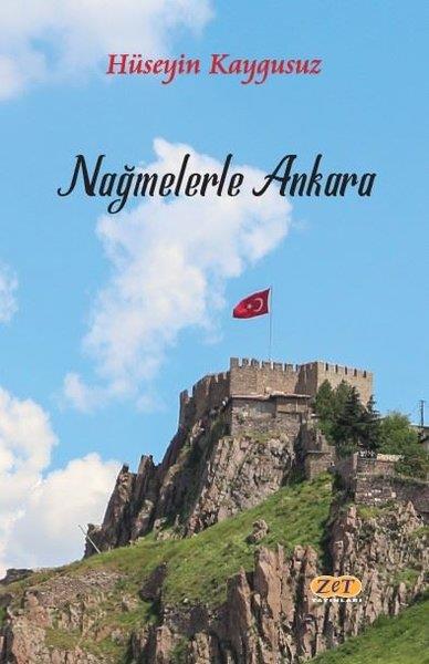 Hüseyin KaygusuzTürk ŞiiriNağmelerle Ankara