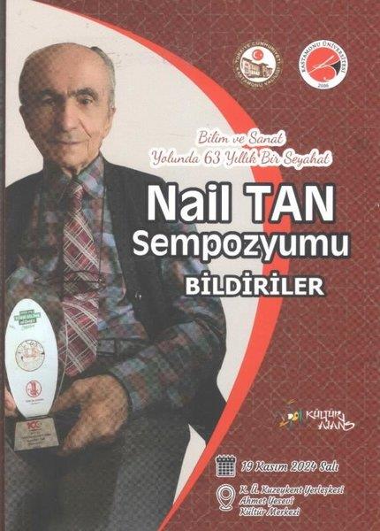 Nail TanEğitimNail Tan Sempozyumu Bildiriler - Bilim ve Sanat Yolunda 63 Yıllık Bir Seyahat