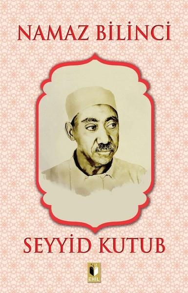 Seyyid Kutubİslami KitaplarNamaz Bilinci