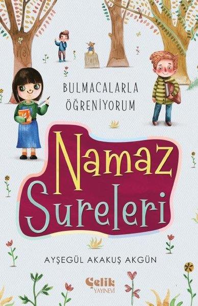 Ayşegül Akakuş AkgünIslami Çocuk KitaplariNamaz Sureleri - Bulmacalarla Öğreniyorum