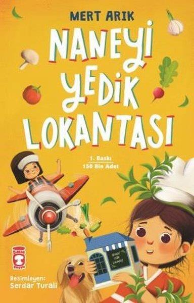 Mert ArıkÇocuk Gençlik RomanlarıNaneyi Yedik Lokantası