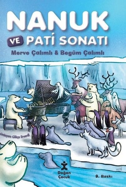 Begüm ÇalımlıÇocuk Gençlik RomanlarıNanuk ve Pati Sonatı