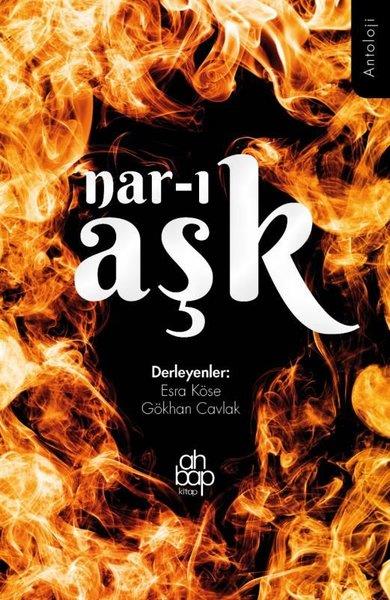 KolektifDeneme KitaplarıNar-ı Aşk