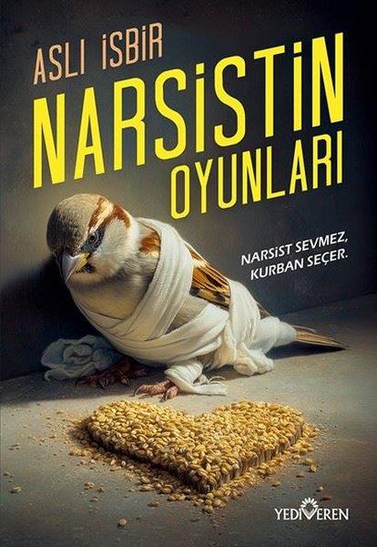 Aslı İsbirTürk RomaniNarsistin Oyunları