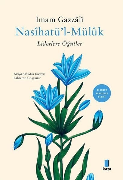 İmam GazaliEleştiri & Kuram & İnceleme KitaplarıNasihatü'l Müluk - Liderlere Öğütler