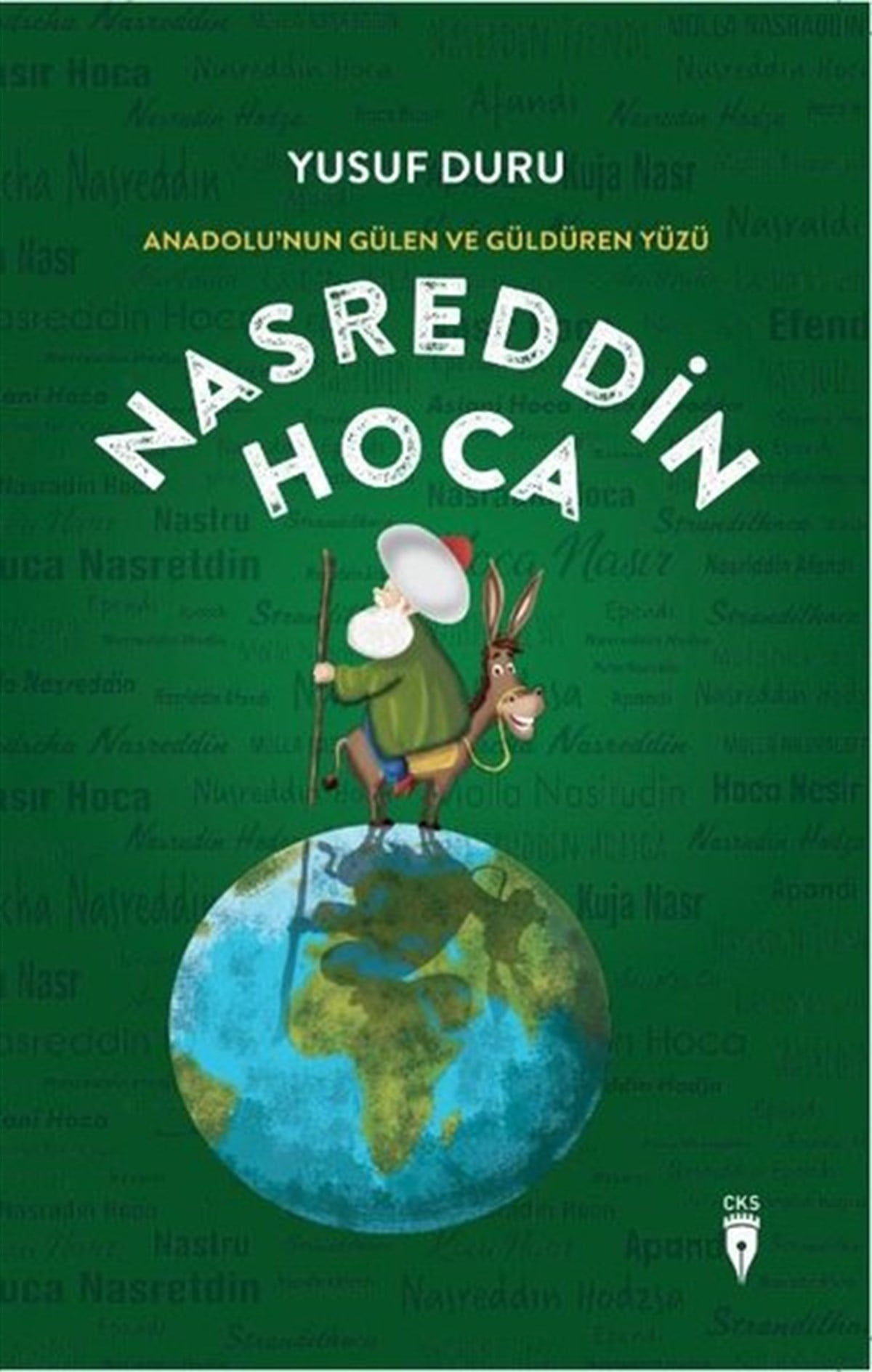 Yusuf DuruMizah Romani - ÖyküNasreddin Hoca - Anadolu'nun Gülen ve Güldüren Yüzü