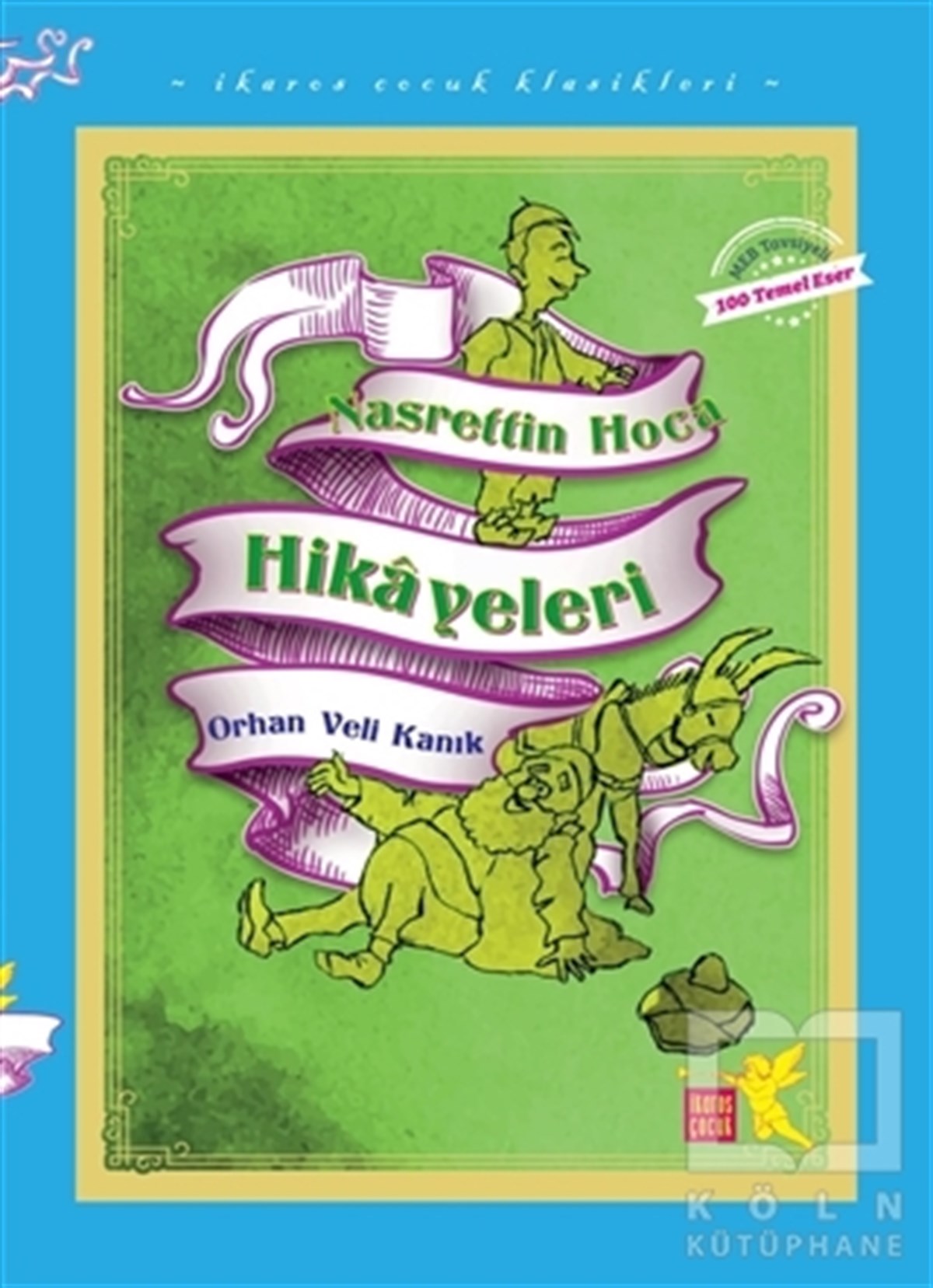 Orhan Veli KanıkÇocuk Hikaye KitaplarıNasrettin Hoca Hikayeleri