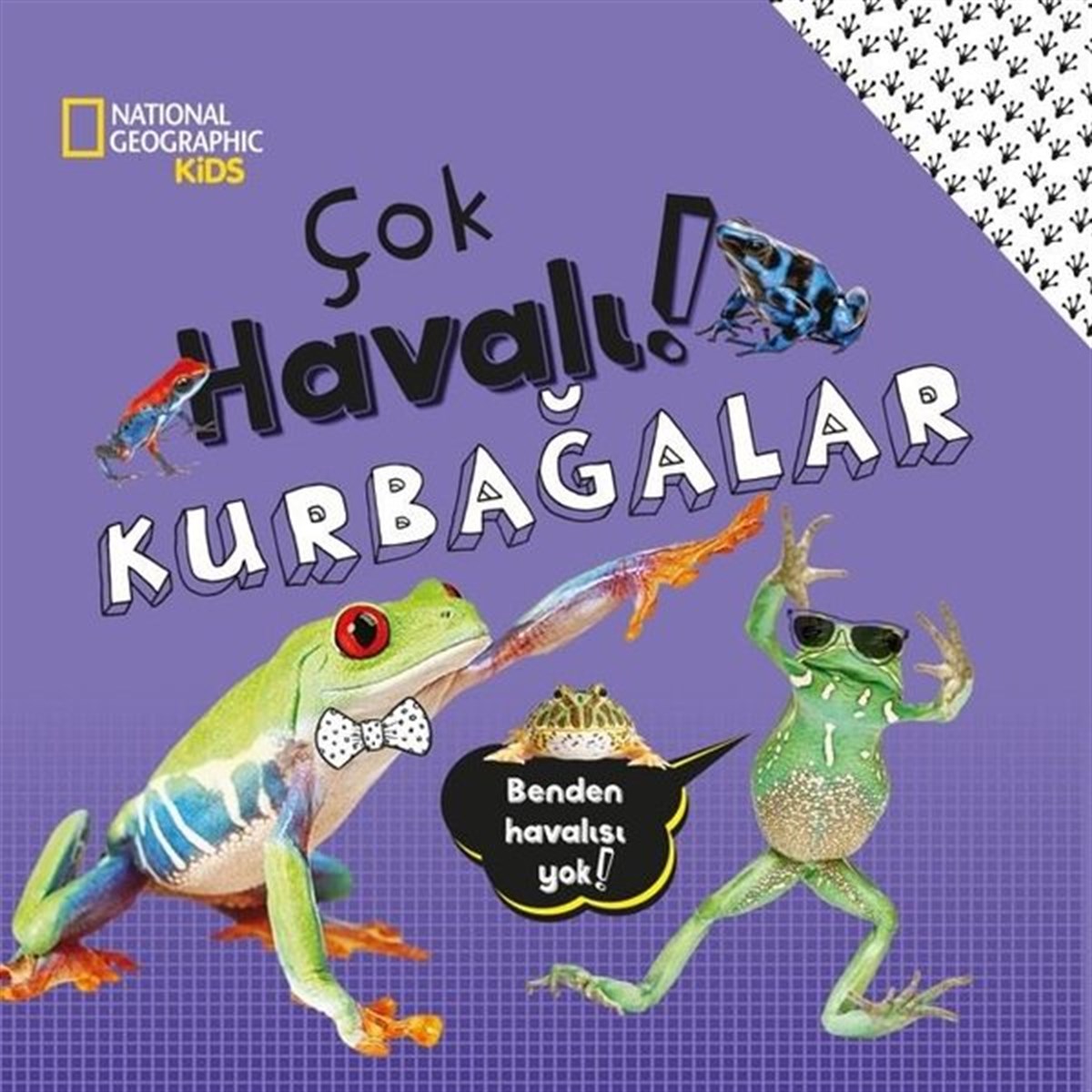 Crispin BoyerEgitim Etkinlik KitaplariNational Geographic Kids - Çok Havalı! Kurbağalar