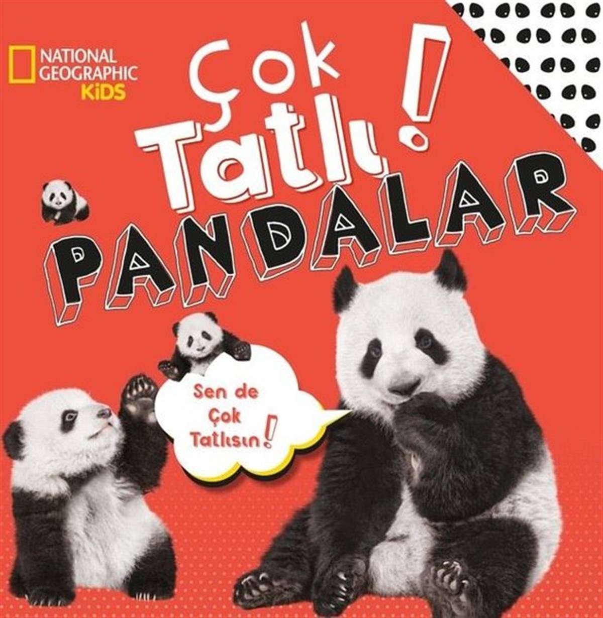 Crispin BoyerEgitim Etkinlik KitaplariNational Geographic Kids - Çok Tatlı! Pandalar