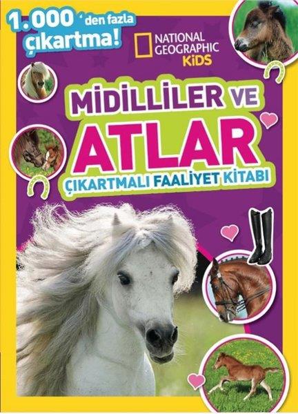 KolektifÇocuk Bilim KitaplarıNational Geographic Kids - Midilliler ve Atlar Çıkartmalı Faaliyet Kitabı