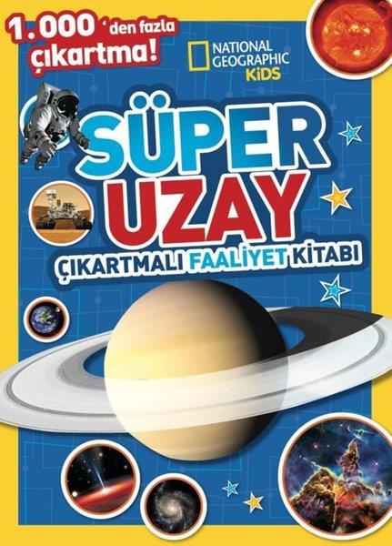 KolektifÇocuk Bilim KitaplarıNational Geographic Kids - Süper Uzay Çıkartmalı Faaliyet Kitabı