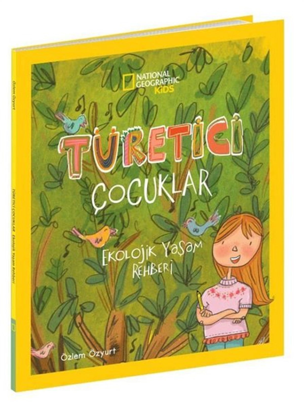 Özlem ÖzyurtEtkinlik KitaplarıNational Geographic Kids - Türetici Çocuklar Ekolojik Yaşam Rehberi