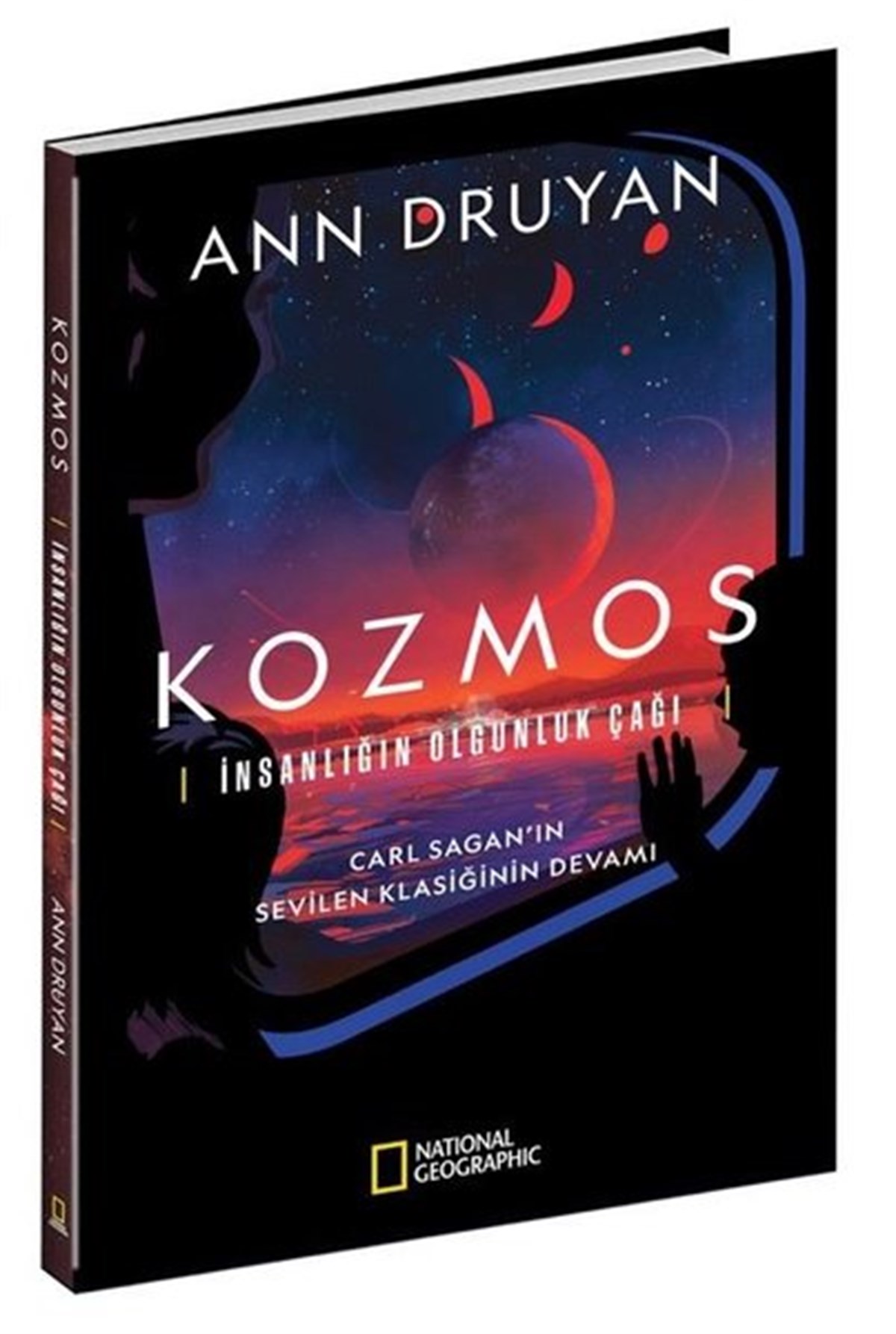 Ann DruyanBeliebte WissenschaftsbücherNational Geographic Kozmos - İnsanlığın Olgunluk Çağı