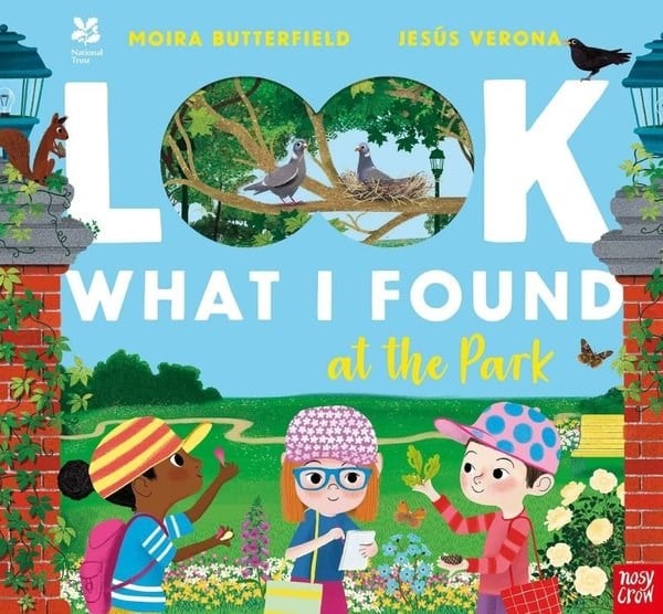 Moira ButterfieldPreschoolNational Trust: Look What I Found at the Park