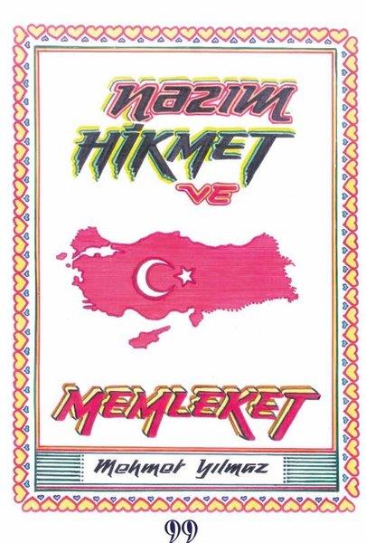 Mehmet YılmazEleştiri & Kuram & İnceleme KitaplarıNazım Hikmet ve Memleket