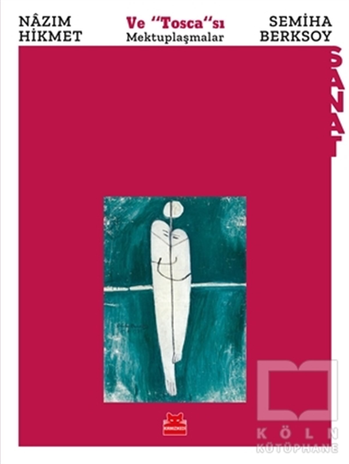 Nazım Hikmet ve ''Tosca''sı Semiha Berksoy