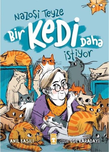 Anıl BasılıEgitim Etkinlik KitaplariNazoşi Teyze Bir Kedi Daha İstiyor