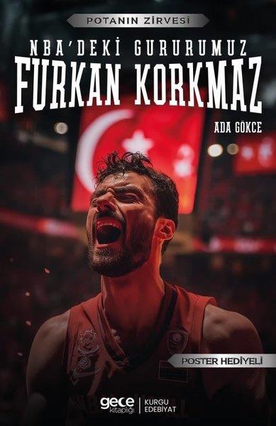Ada GökceSporcularNBA'deki Gururumuz Furkan Korkmaz - Potanın Zirvesi - Poster Hediyeli