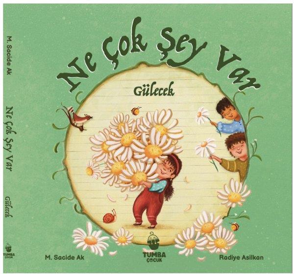 M. Sacide AkEgitim Etkinlik KitaplariNe Çok Şey Var Gülecek