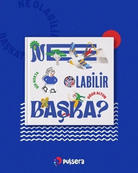 Uğur AltunMalbücherNe Olabilir Başka?