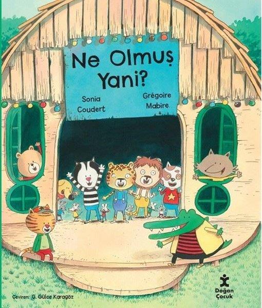 Sonia CoudertEgitim Etkinlik KitaplariNe Olmuş Yani?