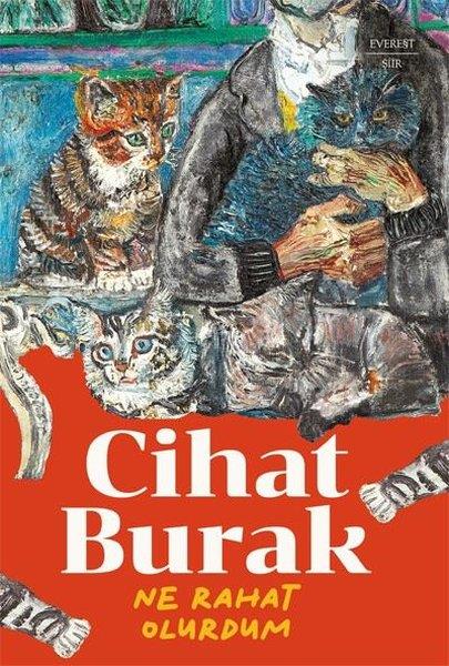Cihat BurakTürk ŞiiriNe Rahat Olurdum