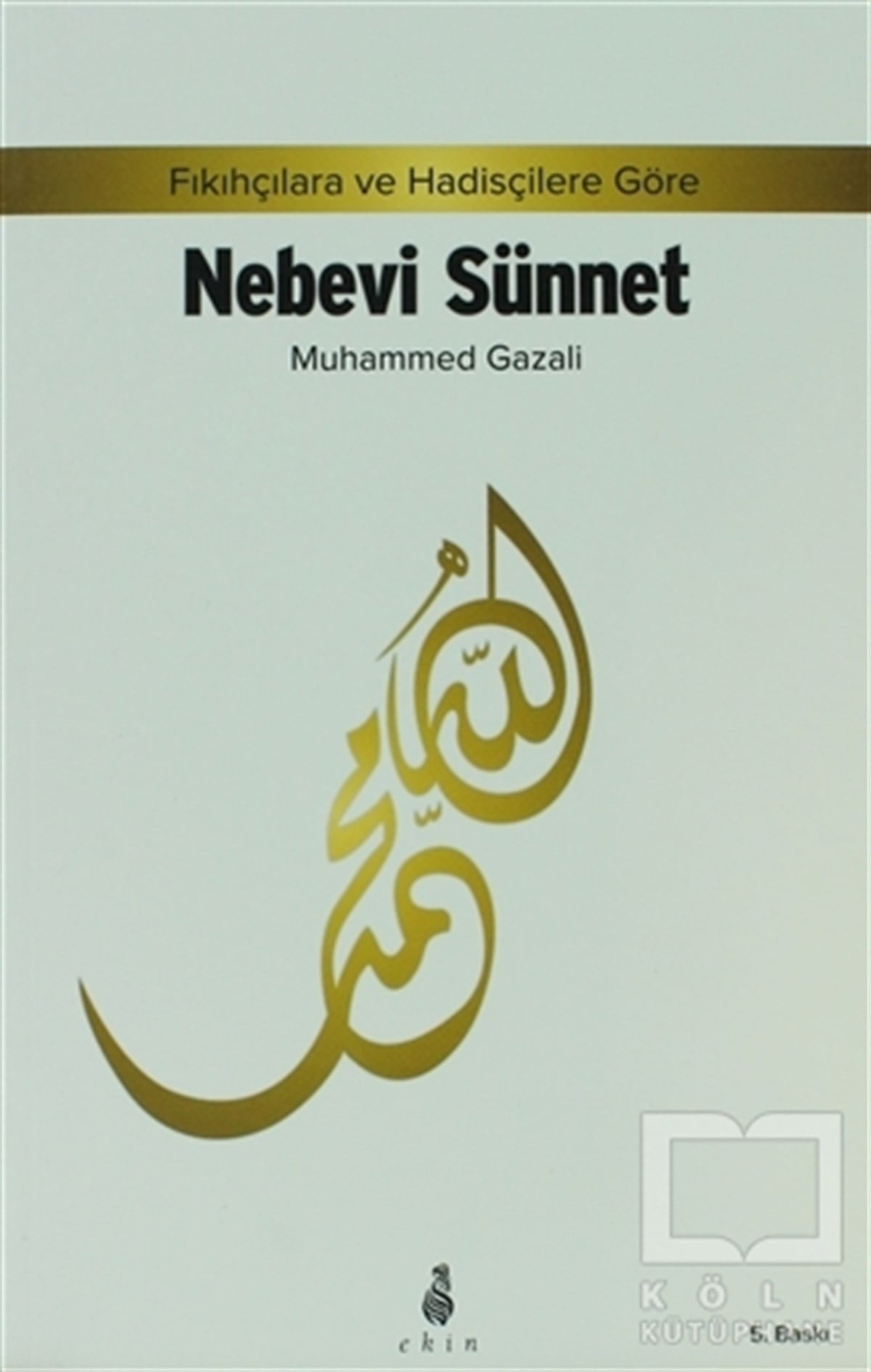 Muhammed GazaliDiğerNebevi Sünnet