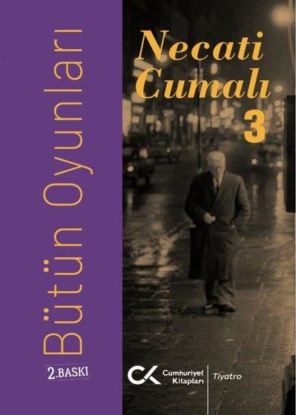 Necati CumalıTürk OyunlarıNecati Cumalı - Bütün Oyunları 3