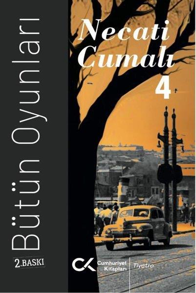 Necati CumalıTürk OyunlarıNecati Cumalı - Bütün Oyunları 4