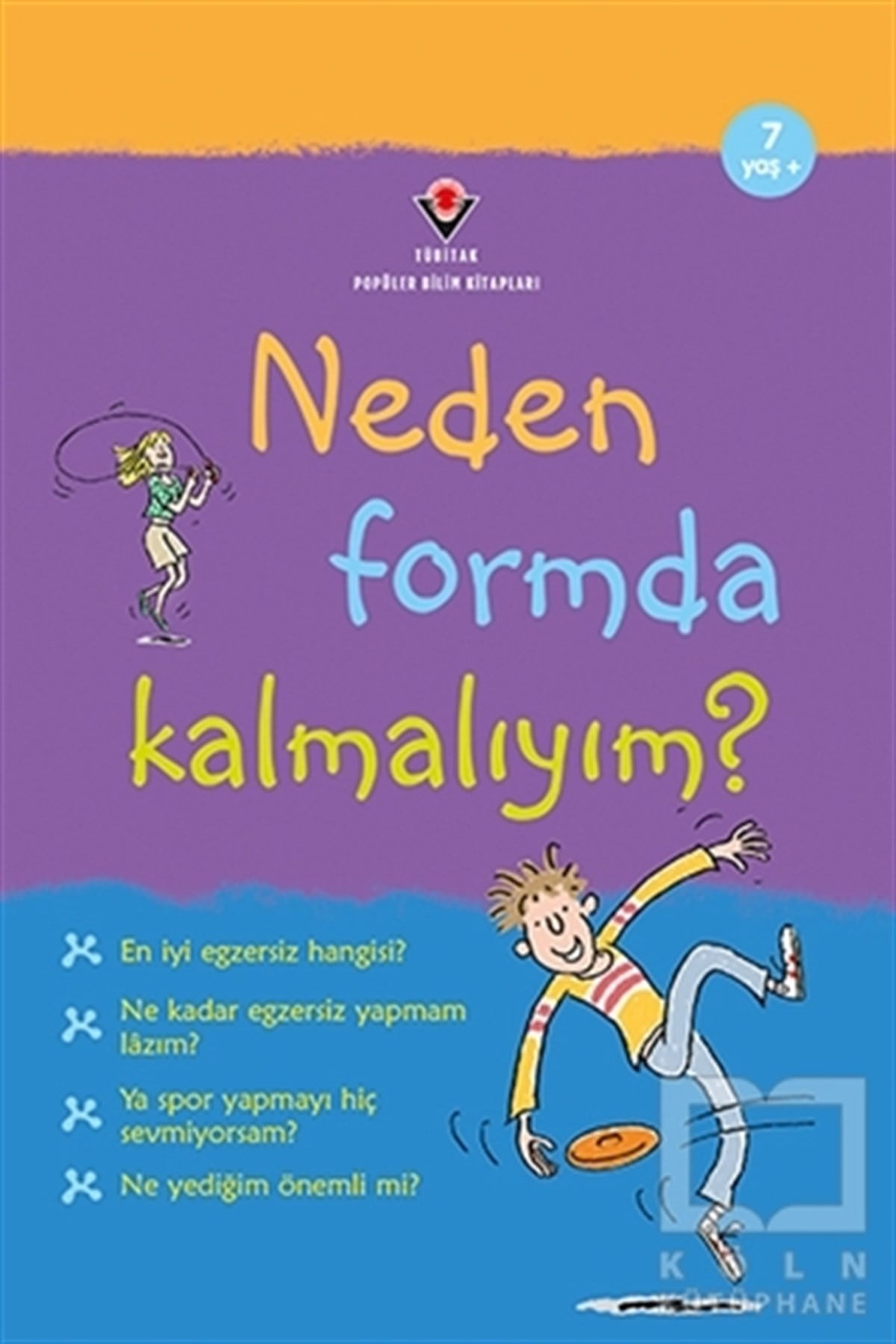 Susan MeredithBilimsel Çocuk KitaplarıNeden Formda Kalmalıyım?