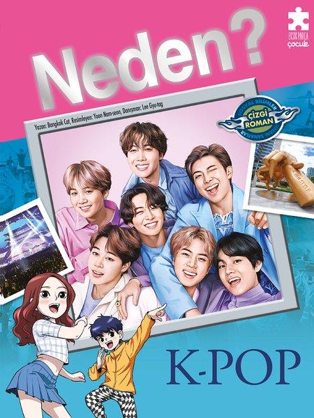 Bangkok CatÇocuk Gençlik RomanlarıNeden? K-Pop