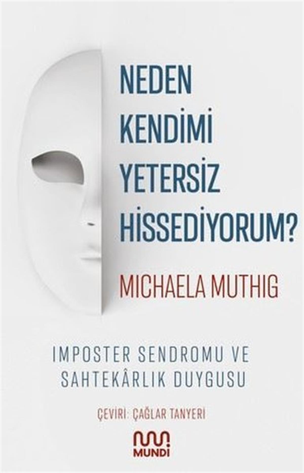 Michaela MuthigPsikoloji KitaplarıNeden Kendimi Yetersiz Hissediyorum?