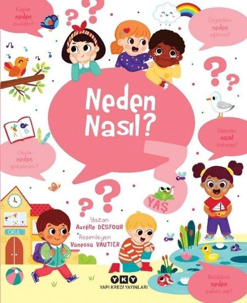 Aurelie DesfourEgitim Etkinlik KitaplariNeden Nasıl? 3 Yaş