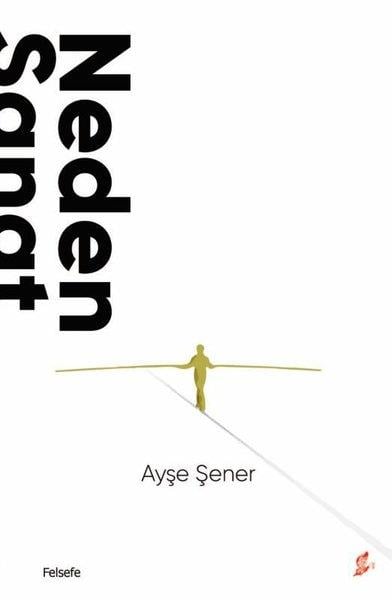 KolektifFelsefe BilimiNeden Sanat