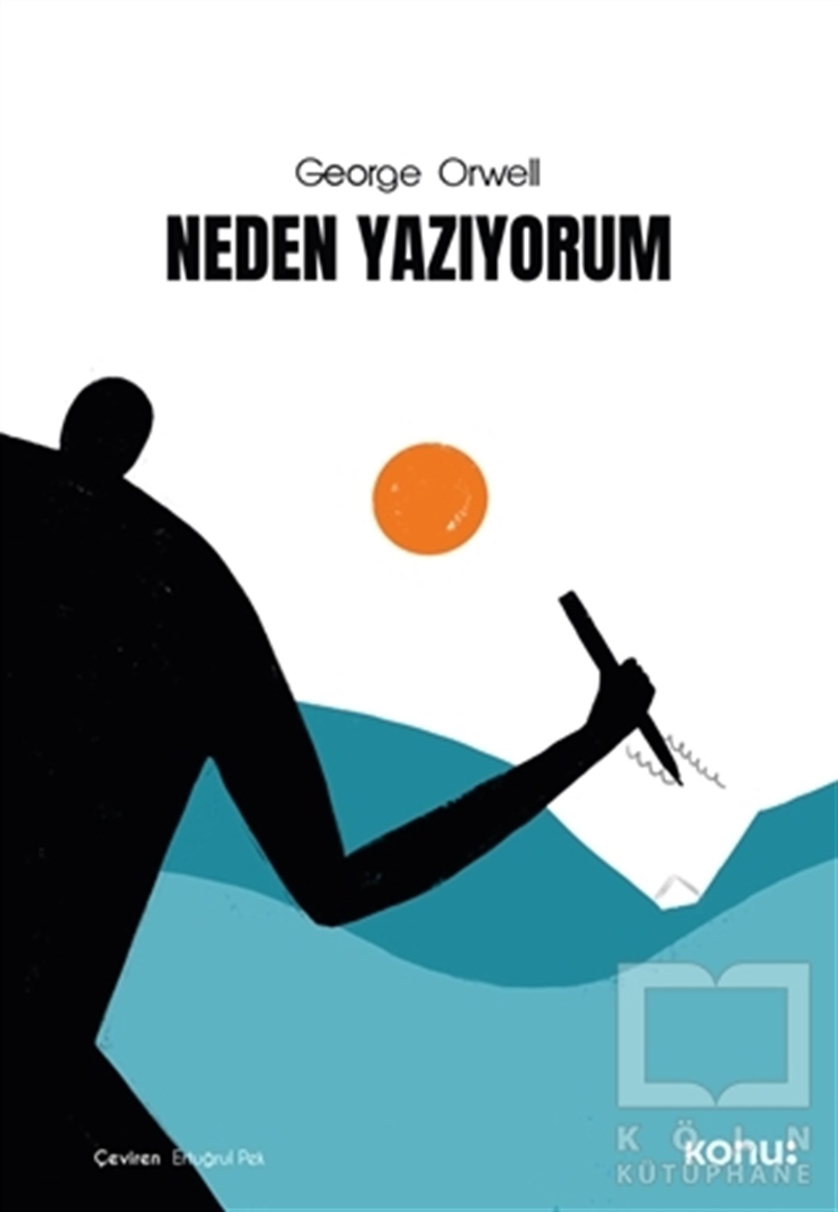 George OrwellDeneme KitaplarıNeden Yazıyorum