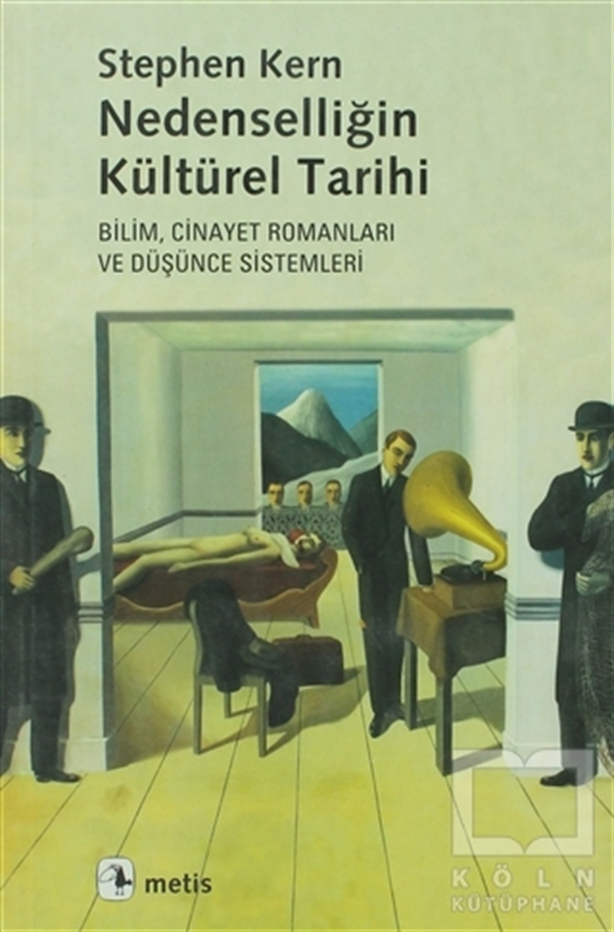 Stephen KernEleştiri, İnceleme, KuramNedenselliğin Kültürel Tarihi