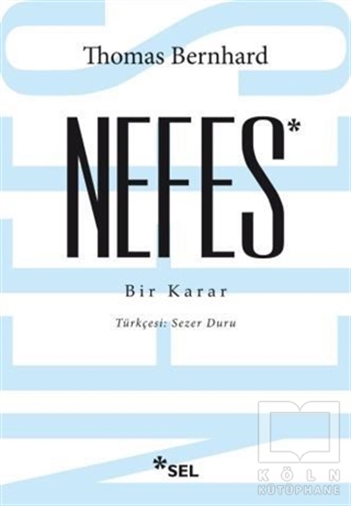 Nefes - Bir Karar