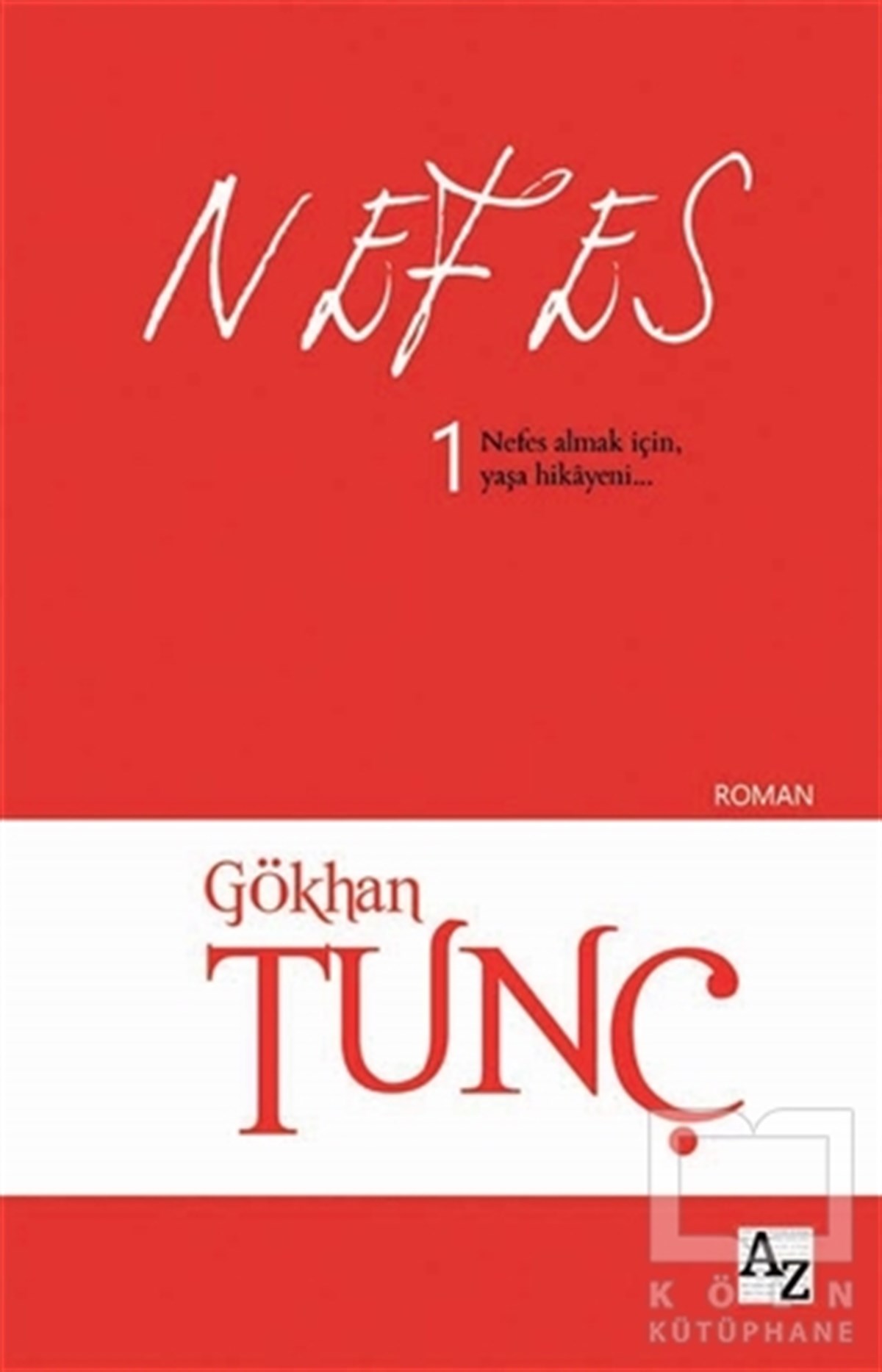 Gökhan TunçRomanNefes 1