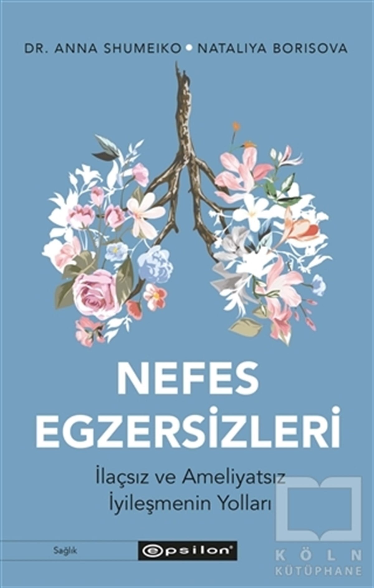 Anna ShumeikoAllgemeine GesundheitsbücherNefes Egzersizleri