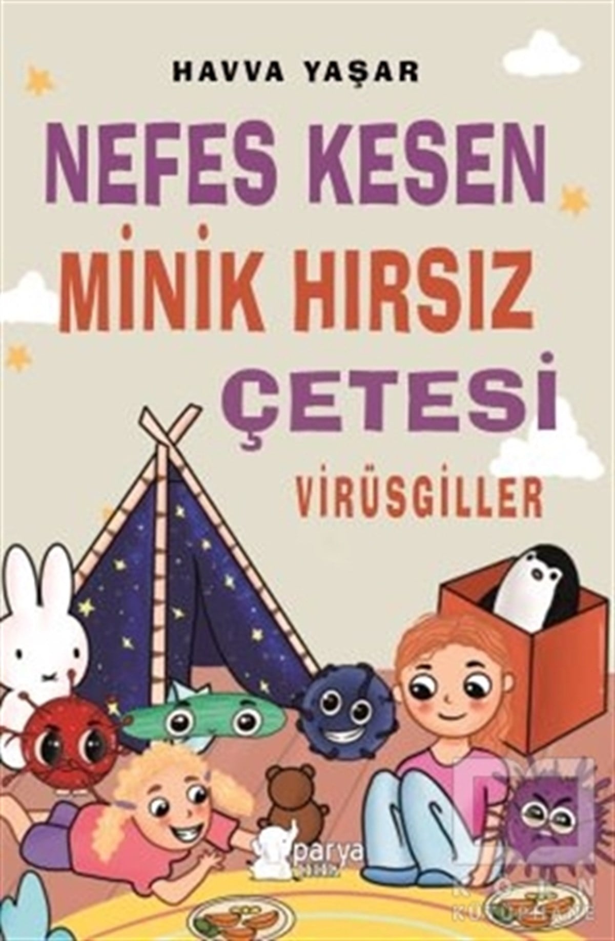 Havva YaşarKindergeschichtenNefes Kesen Minik Hırsız Çetesi - Virüsgiller