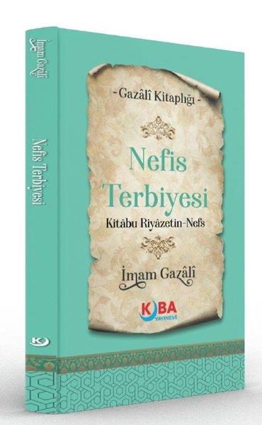 İmam GazaliTasavvuf KitaplarıNefis Terbiyesi Kitabu Riyazetin Nefs - Gazali Kitaplığı